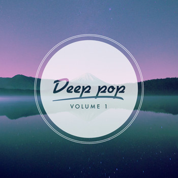 Various Artists - Deep Pop, Vol. 1