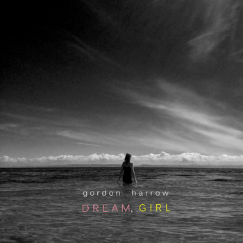 Gordon Harrow - Dream, Girl