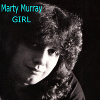 Marty Murray - Girl