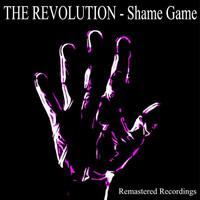 The Revolution - Shame Game Dirk Buro Remixes