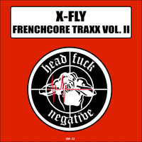 X-Fly - Frenchcore Traxx, Vol. 2 (Explicit)