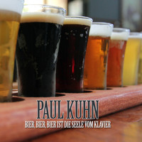 Paul Kuhn - Bier, Bier, Bier Ist Die Seele Vom Klavier