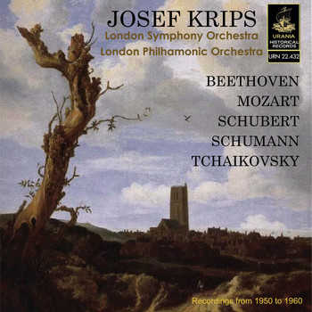 Josef Krips - Krips conducts Beethoven, Mozart, Schubert and Schumann