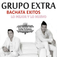Grupo Extra - Bachata Exitos 2016 (Lo Mejor y Lo Nuevo)