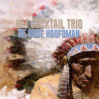Het Cocktail Trio - De Oude Hoofdman