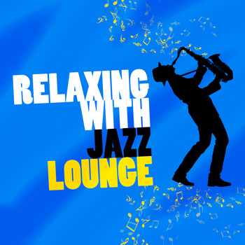 The Cocktail Lounge Players|Lounge Café|Relaxing Piano Jazz Music Ensemble - Relaxing with Jazz Lounge