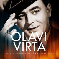 Olavi Virta - Suuret suomalaiset / 80 klassikkoa