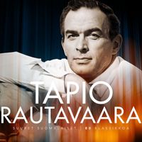 Tapio Rautavaara - Suuret suomalaiset / 80 klassikkoa