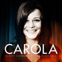 Carola - Suuret suomalaiset / 80 klassikkoa