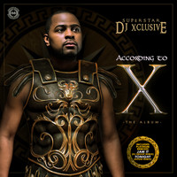 DJ Xclusive - According to X