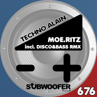Moe.Ritz - Techno Alain