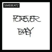 Simebeatz - Forever Baby