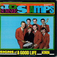 Stamps Quartet - Signs of a Good Life