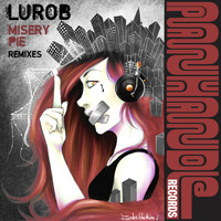 Lurob - Misery Pie (Remixes, Pt. 1)