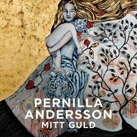 Pernilla Andersson - Mitt guld