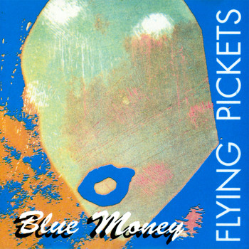 Flying Pickets - Blue Money (A Cappella)