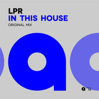 LPR - In This House