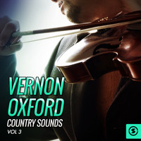 Vernon Oxford - Vernon Oxford Country Sounds, Vol. 3