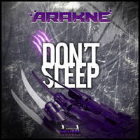 Arakne - Don't Sleep (Extended Mix)