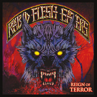 Rabid Flesh Eaters - Reign of Terror (Redver)