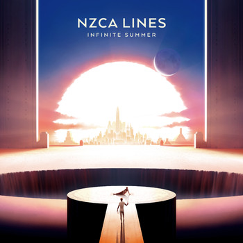 NZCA LINES - Infinite Summer