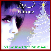 Fairuz - Les plus belles chansons de Noël