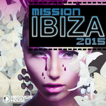 Various Artists - Mission Ibiza 2015