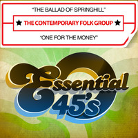 The Contemporary Folk Group - The Ballad of Springhill / One for the Money (Digital 45)
