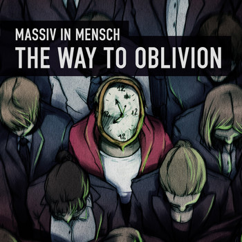 Massiv in Mensch - The Way To Oblivion