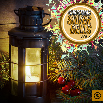 Various Artists - Christmas Silver Bells, Vol. 6