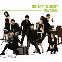 Be My Guest - Be My Guest - Singaholic