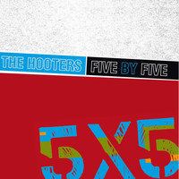 The Hooters - Five by Five