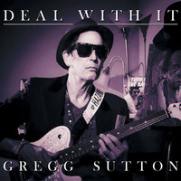 Gregg Sutton - Deal With It