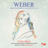 Carl Maria von Weber - Weber: Grand potpourri in D Major, Op. 20, J.64 (Digitally Remastered)