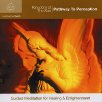 Pathway to Perception - Kingdom of the Sun - Meditation Room