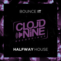 Halfway House - Bounce It