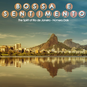 Various Artists - Bossa e Sentimento, Número Dois