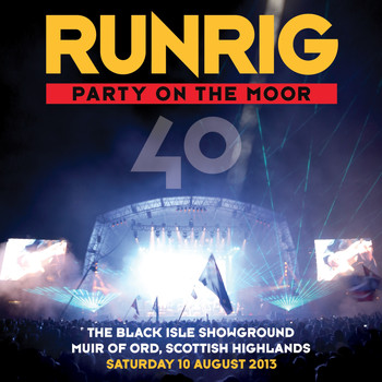 Runrig - Party on the Moor