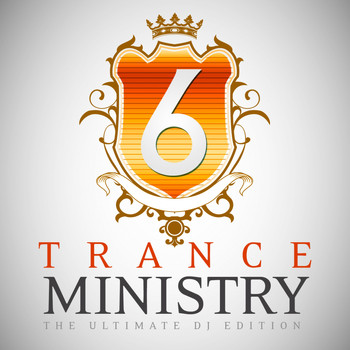 Various Artists - Trance Ministry, Vol. 6 (The Ultimate DJ Edition)