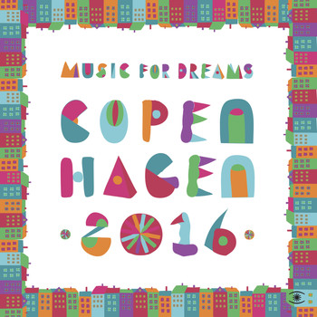 Kenneth Bager - Music for Dreams Copenhagen 2016, Vol. 1
