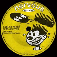 Carlos Torre - Get Up (feat. Cee Vox) [Including Robbie Rivera Remix]