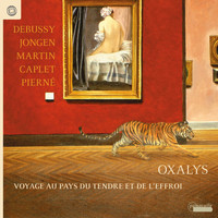 Oxalys - Debussy: Sonata for Flute, Viola and Harp - Jongen: Pieces for Flute, Cello & Harp - Martin: Pavane
