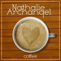 Nathalie Archangel - Coffee