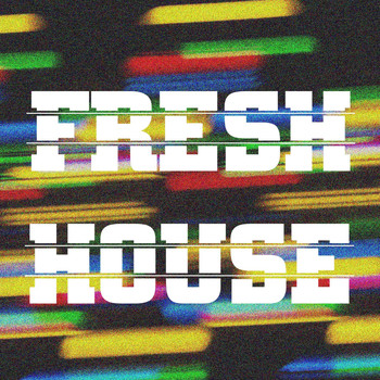 Various Artists - Fresh House