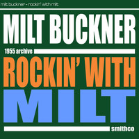 Milt Buckner - Rockin´ with Milt