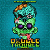 DJ Psycko - Double Trouble MMXVI