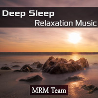 Mrm Team - Deep Sleep Relaxation Music