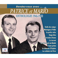 Patrice Et Mario - Anthologie 1945-1960