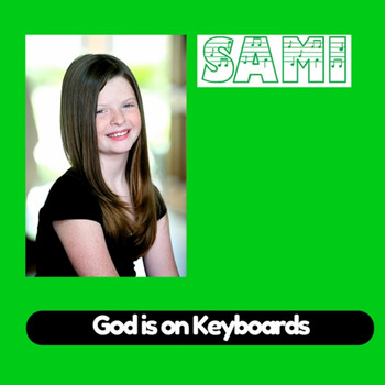 Sami - God Is on Keyboards - Single