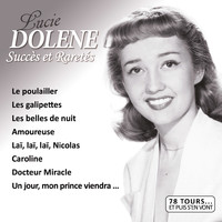 Lucie Dolène - Succès et raretés (Collection "78 tours... et puis s'en vont")